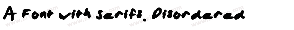 A Font with Serifs. Disordered字体转换